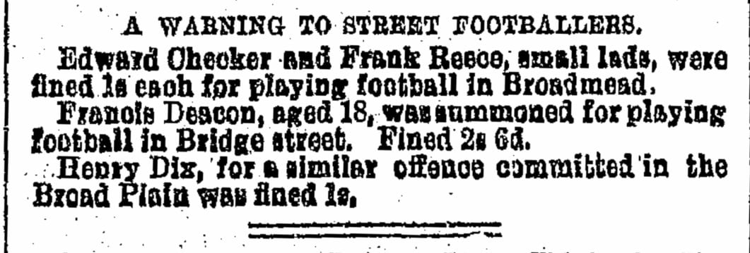 A ‘warning to street footballers’ in a report on the proceedings of Bristol Police or Magistrates Court from the Bristol Mercury, 17 January 1895
