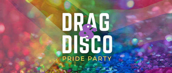 Drag & Disco: Pride Party